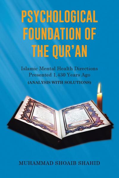 Psychological Foundation of The Qur’an