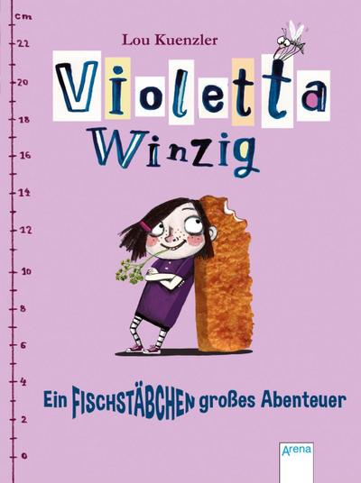 Violetta Winzig - Ein fischstäbchengroßes Abenteuer