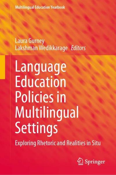 Language Education Policies in Multilingual Settings