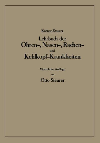 Lehrbuch der Ohren-, Nasen-, Rachen- und Kehlkopf-Krankheiten