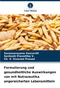 Formulierung und gesundheitliche Auswirkungen von 