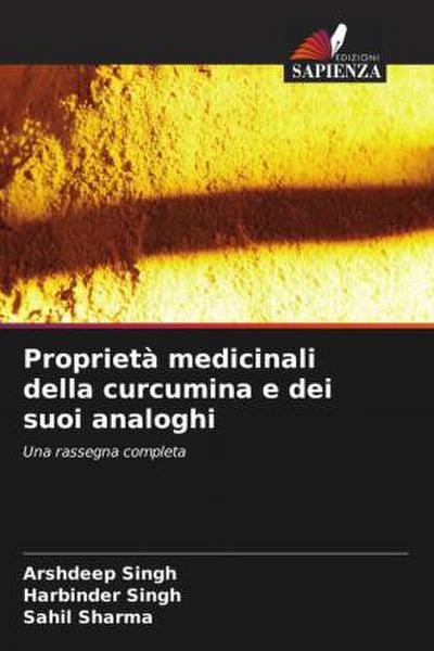 Proprietà medicinali della curcumina e dei suoi analoghi