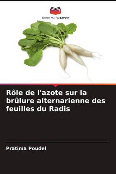 Rôle de l’azote sur la brûlure alternarienne des feuilles du Radis