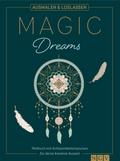 Magic Dreams - Ausmalen & loslassen