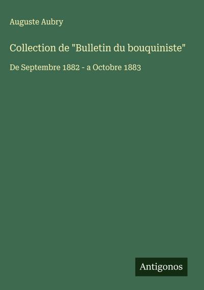 Collection de "Bulletin du bouquiniste"