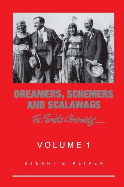 Dreamers, Schemers, and Scalawags