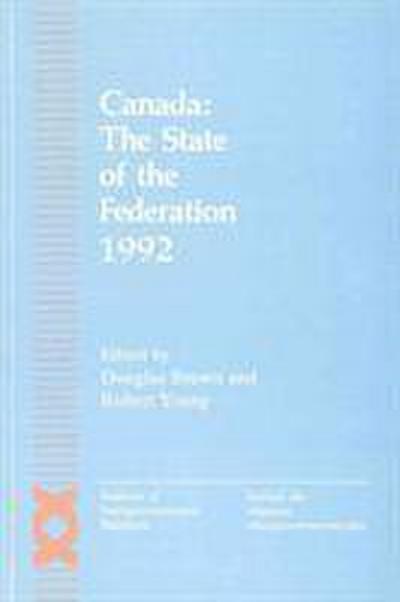 Canada: The State of the Federation 1992