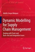 Dynamic Modelling for Supply Chain Management