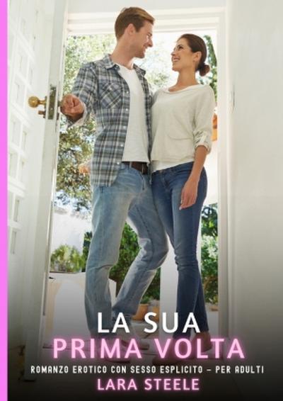 La Sua Prima Volta