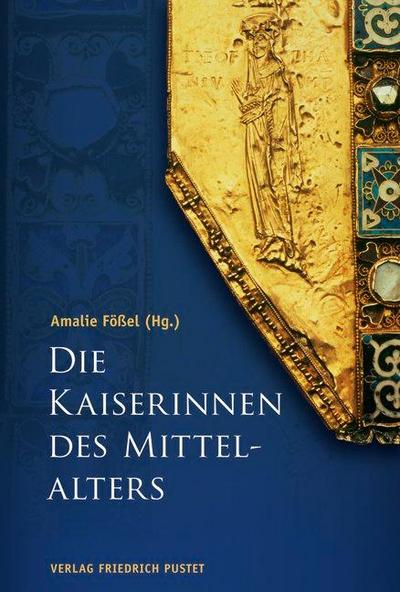 Die Kaiserinnen des Mittelalters