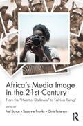 Africa’s Media Image in the 21st Century