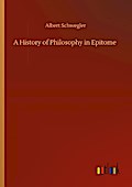 A History of Philosophy in Epitome