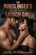The Gunslinger’s Captured Saloon Girl