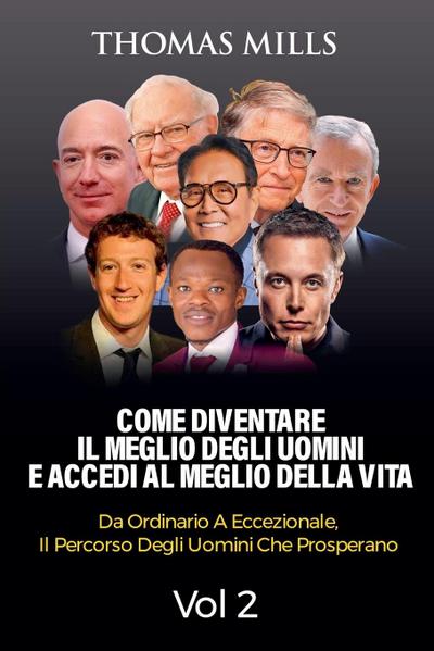 Mills, T: Come diventare Il meglio degli uomini E accedi al