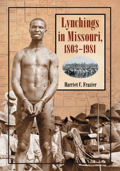 Lynchings in Missouri, 1803-1981