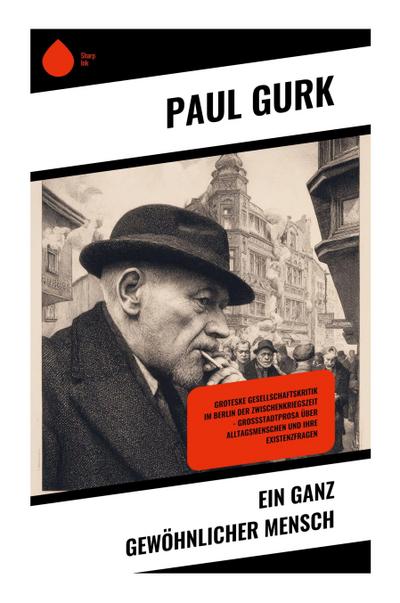 Ein ganz gewöhnlicher Mensch