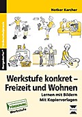 Werkstufe konkret - Freizeit und Wohnen