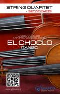 String Quartet: El Choclo (set of parts)