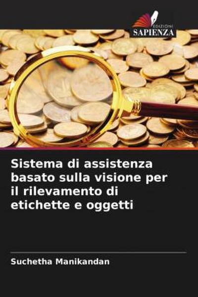 Sistema di assistenza basato sulla visione per il rilevamento di etichette e oggetti