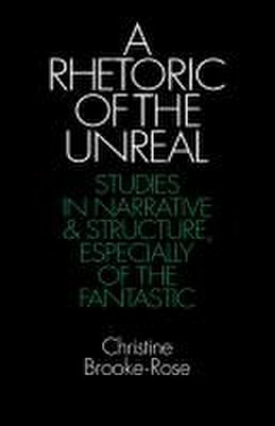 A Rhetoric of the Unreal