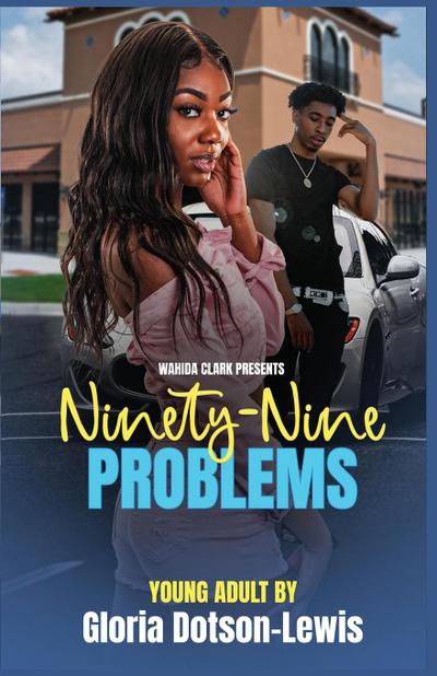Ninety-Nine Problems