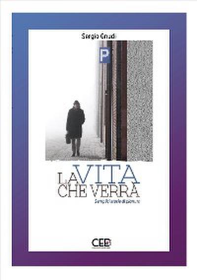 La vita che verrà