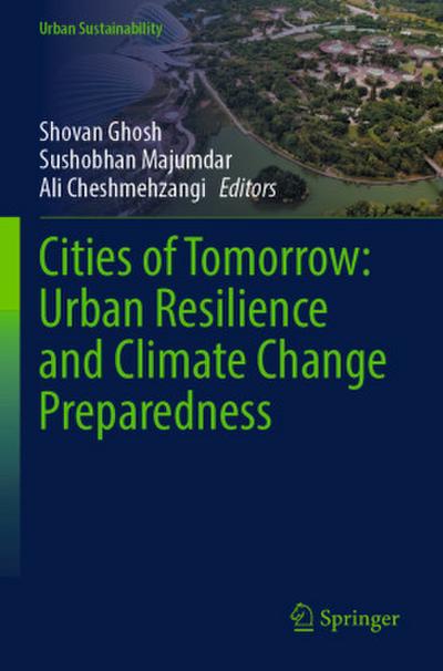 Cities of Tomorrow: Urban Resilience and Climate Change Preparedness