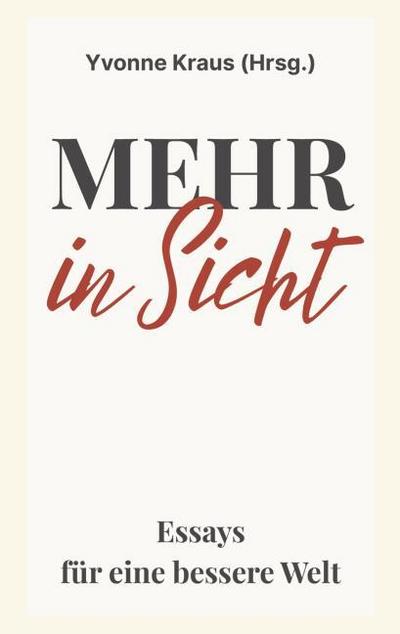 Mehr in Sicht