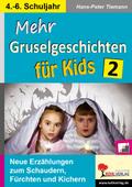 Mehr Gruselgeschichten für Kids / Band 2