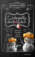 Weihnachtsanektötchen – Spannende Geschichten aus dem Ruhrgebiet