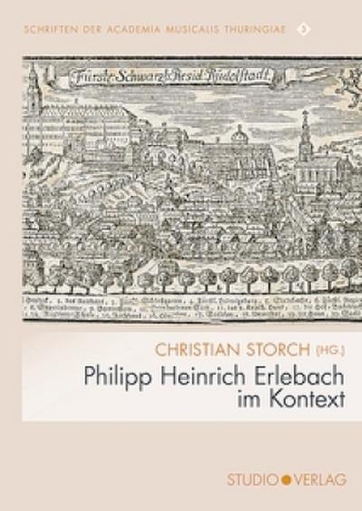 Philipp Heinrich Erlebach im Kontext