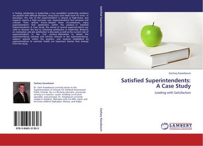 Satisfied Superintendents:  A Case Study - Zachary Kassebaum