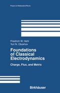 Foundations of Classical Electrodynamics