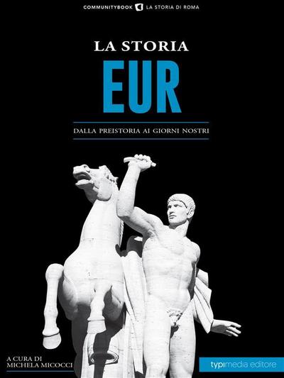 La storia Eur