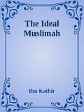 The Ideal Muslimah