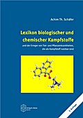 Lexikon biologischer und chemischer Kampfstoffe und Erreger von Tier- und Pflanzenkrankheiten, die als Kampfstoff nutzbar sind