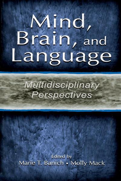 Mind, Brain, and Language