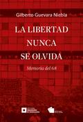 La libertad nunca se olvida