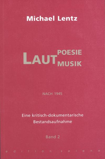 Lentz, M: Lautpoesie nach 1945/ 2 Bd.