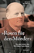 "Rosen für den Mörder"