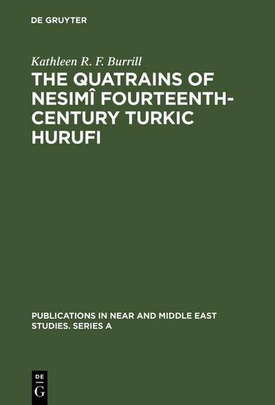 The Quatrains of Nesimî Fourteenth-Century Turkic Hurufi