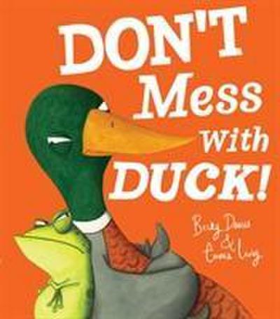 Don’t Mess With Duck!