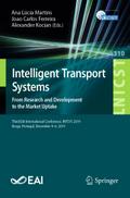 Intelligent Transport Systems. From Research and Development to the Market Uptake