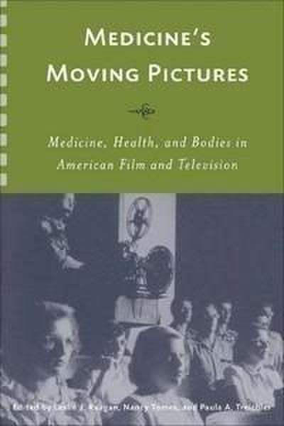 Medicine’s Moving Pictures