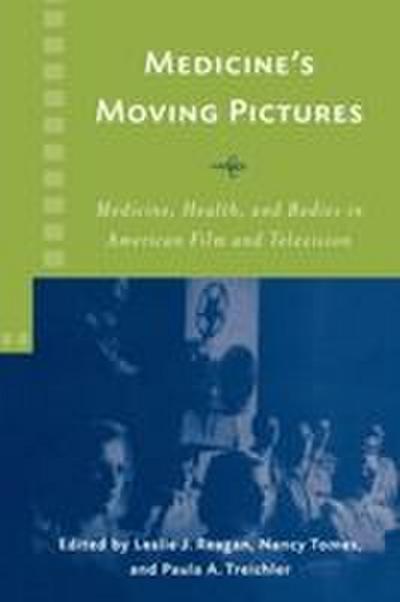 Medicine’s Moving Pictures