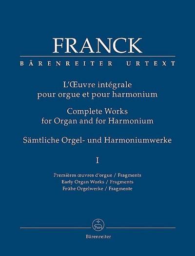 Sämtliche Orgelwerke und Harmoniumwerke. Bd.1
