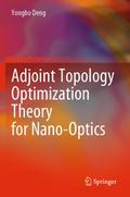 Adjoint Topology Optimization Theory for Nano-Optics