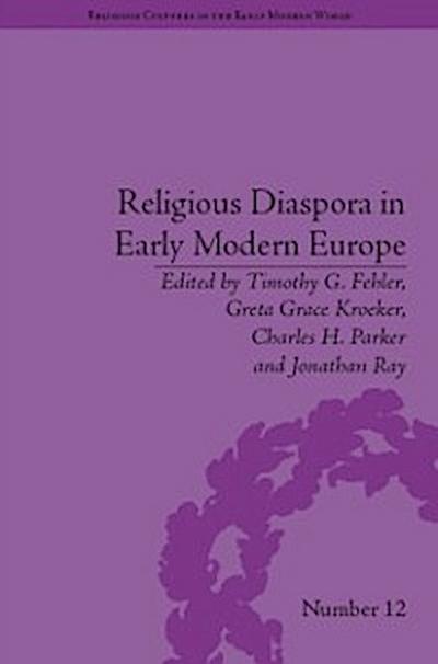 Religious Diaspora in Early Modern Europe