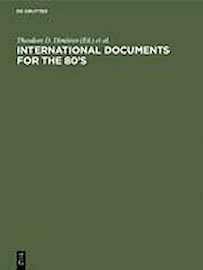 International Documents for the 80¿s
