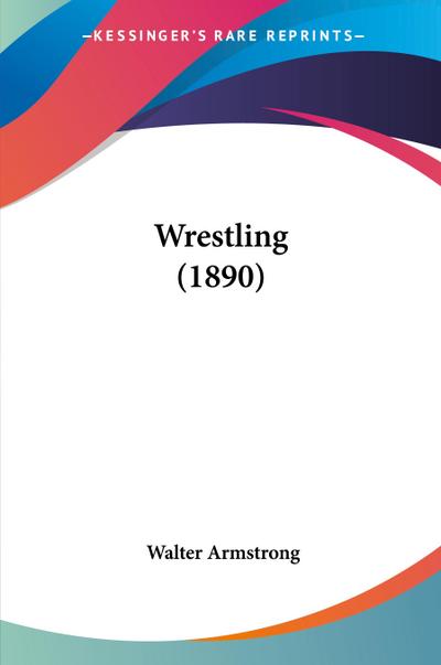 Wrestling (1890)